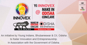 Bhubaneswar to host Yi INNOVEX - Odisha's Largest Innovation & Startup Showcase Expo from 30th Nov to 2nd Dec, 2016