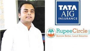 P2P Lending Marketplace 'RupeeCircle' Ties Up with Tata AIG General Insurance Company Limited to Insure Investments