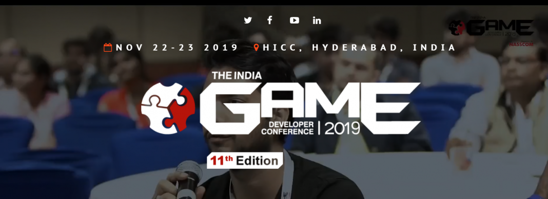 The 11th Edition of The India Game Developers Conference (IGDC) 2019 to be held in HICC, Hyderabad on 22nd-23rd Nov 2019 The 11th Edition of The India Game Developers Conference (IGDC) 2019 to be held in HICC, Hyderabad on 22nd-23rd Nov 2019