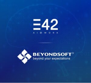 E42 Joins Forces with Beyondsoft to Offer an AI-NLP-Powered No-Code Platform for End-to-End Automation