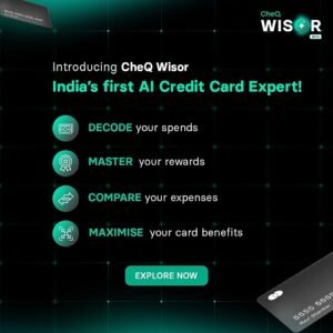 CheQ launches Wisor, an AI-powered innovation transforming credit card management with smart spend analysis, personalised insights, and maximum rewards optimisation
