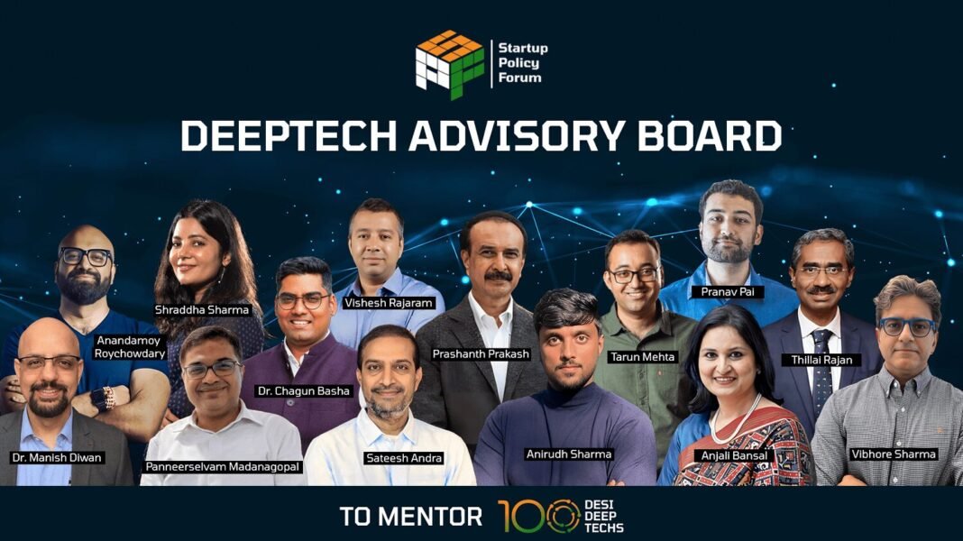 Startup Policy Forum Launches DeepTech Advisory Board to Propel India’s Innovation Ecosystem DeepTech Advisory Board
