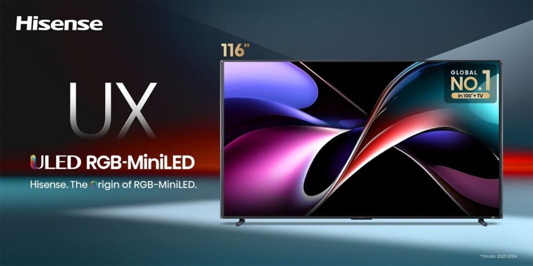 Hisense Launches Revolutionary UX ULED RGB-MiniLED Series in India, Setting New Standards for Premium Home Entertainment Hisense, the Origin of RGB-MiniLED, Unveils UX ULED Series in India