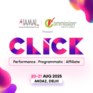 India Affiliate Summit (IAS) rebrands as CLICK 2025, to be held between 20th & 21st August in New Delhi