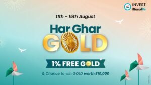 Invest BharatPe Launches ‘Har Ghar Gold’ Campaign for Independence Day, Chance to Win ₹10,000 Worth Gold Every Hour