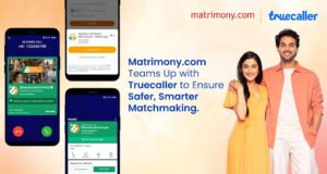 Matrimony.com Teams Up with Truecaller to Ensure Safer, Smarter Matchmaking