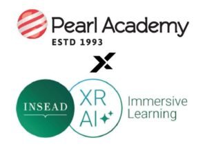 Pearl Academy partners with INSEAD XR, one of the world’s leading centres in immersive educational technology