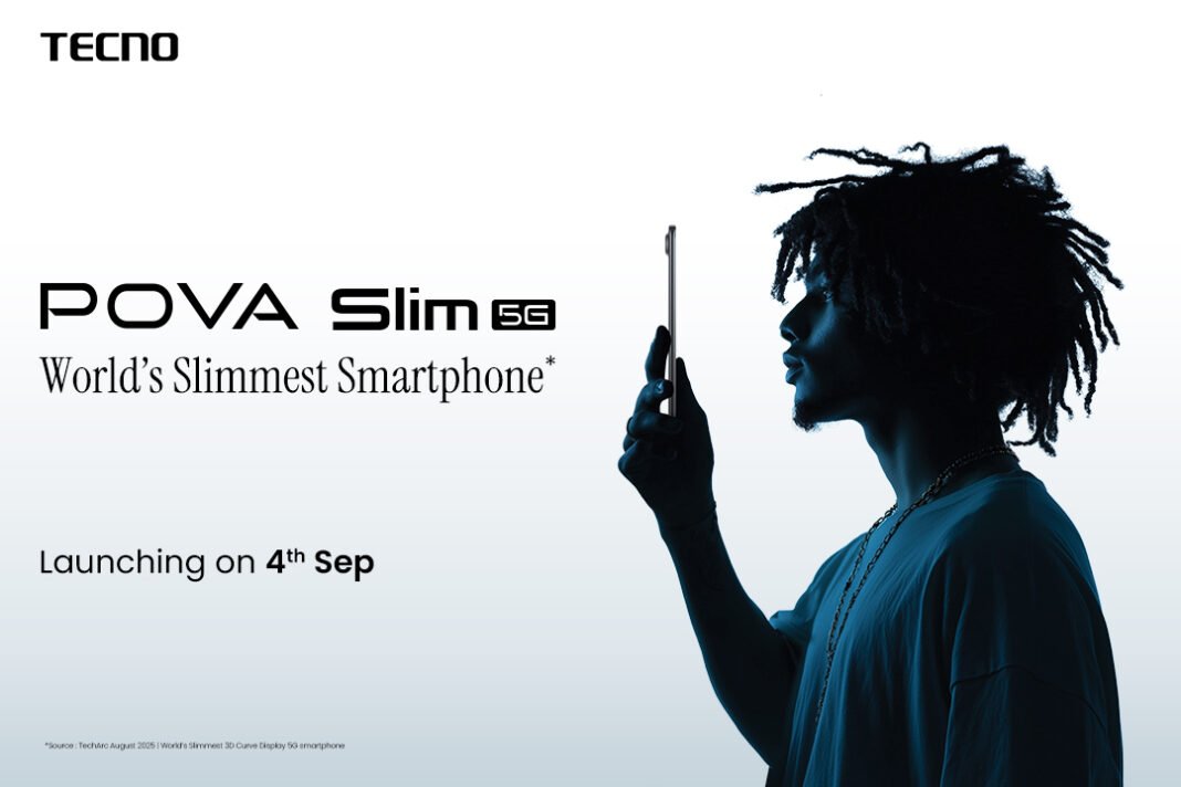 TECNO to Launch World’s Slimmest 3D Curved Display 5G Smartphone – POVA Slim 5G World’s Slimmest Smartphone The TECNO POVA Slim 5G Launching on 4th September