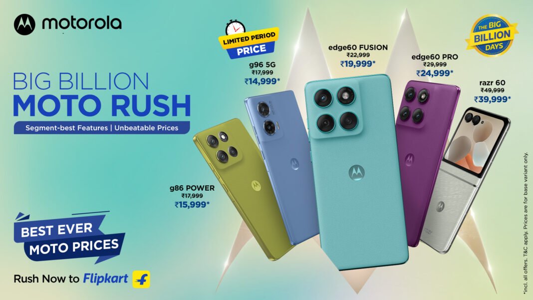 Motorola Big Billion Days 2025 Sale: Best Deals on Edge 60 Pro, Edge 60 Fusion, Razr 60, and Moto G Series Smartphones Motorola’s bestselling smartphones at lowest prices starting 23rd Sept during Flipkart’s Big Billion Days 2025