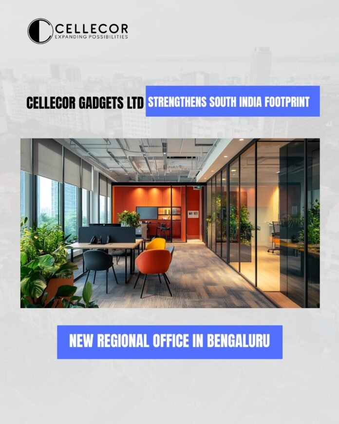 Cellecor Gadgets Ltd Expands South India Footprint with New Regional Office in Bengaluru Cellecor Gadgets Ltd Expands South India Footprint with New Regional Office in Bengaluru