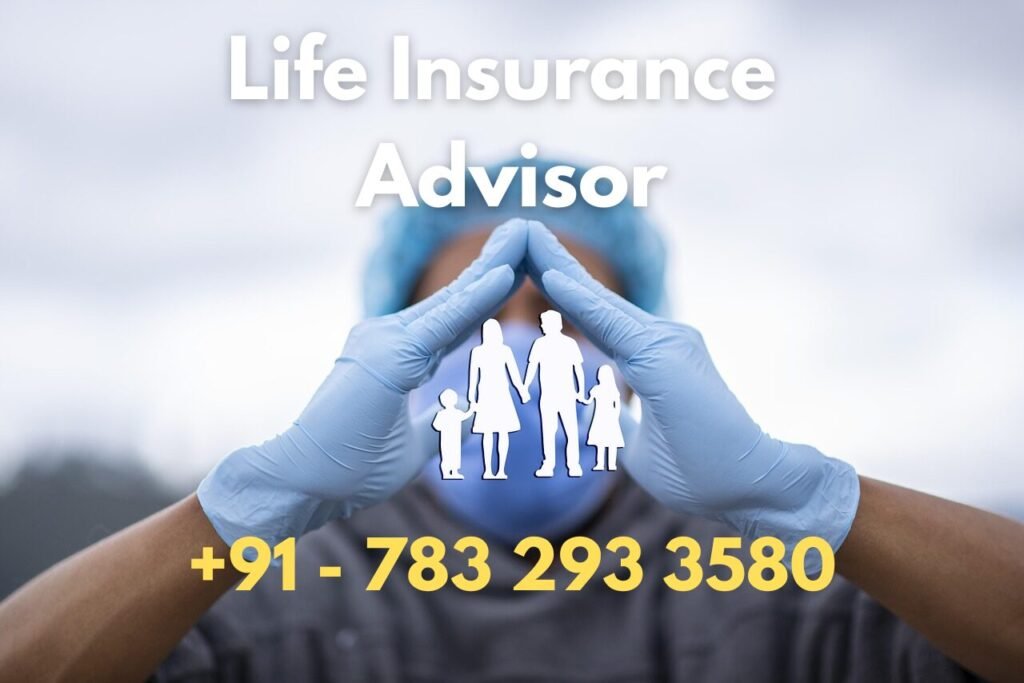 Life Insurance Advisor in India