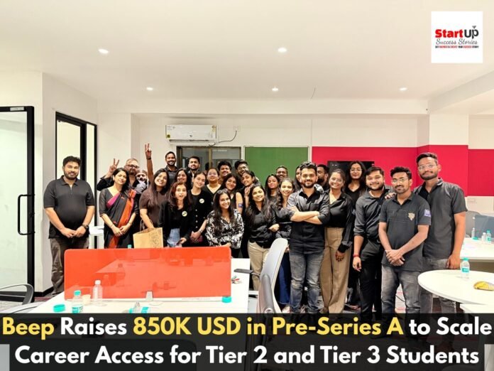 Beep Raises 850K USD in Pre-Series A to Scale Career Access for Tier 2 and Tier 3 Students