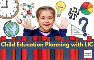 Child Education Planning with LIC