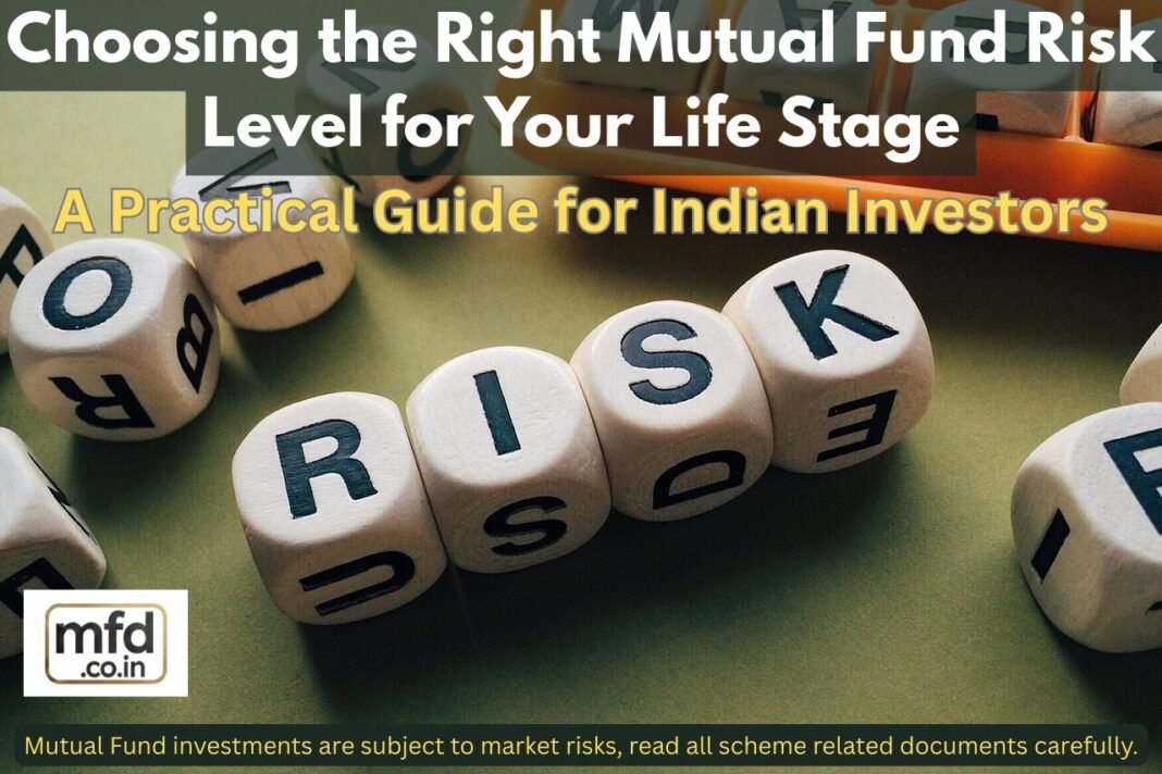 Choosing the Right Mutual Fund Risk Level for Your Life Stage Choosing the Right Mutual Fund Risk Level for Your Life Stage
