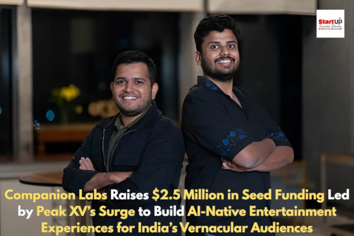 Companion Labs Raises $2.5 Million in Seed Funding Led by Peak XV’s Surge