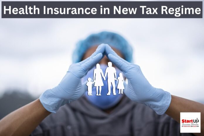 Health Insurance in New Tax Regime