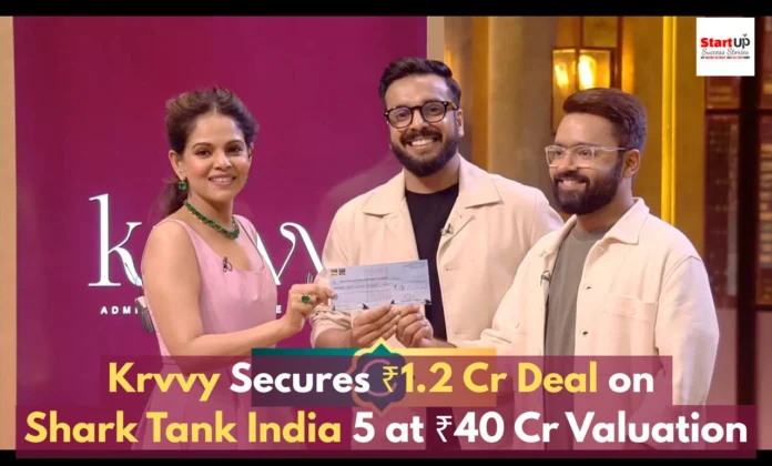 Krvvy Secures ₹1.2 Cr Deal on Shark Tank India 5 at ₹40 Cr Valuation