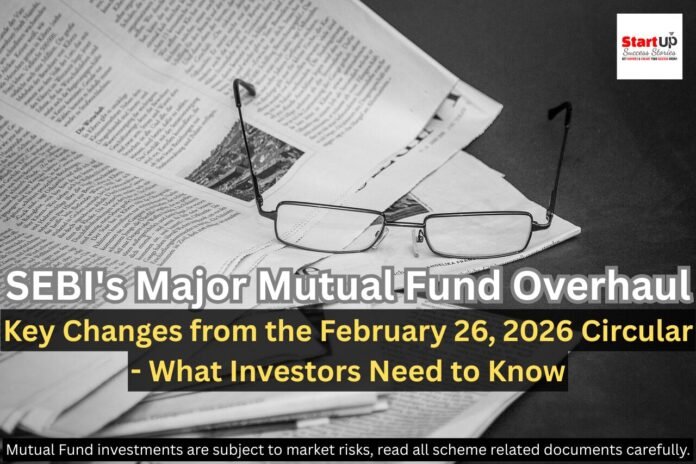 SEBI's Major Mutual Fund Overhaul