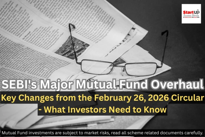 SEBI's Major Mutual Fund Overhaul