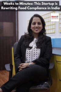 This Startup is Rewriting Food Compliance in India