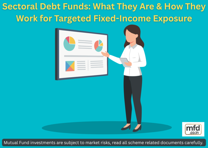 Sectoral Debt Funds