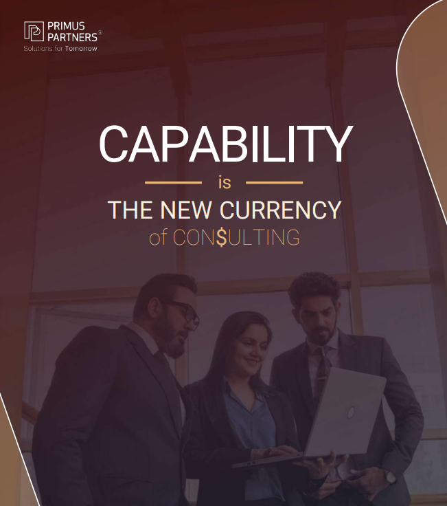 Capability is the New Currency of Consulting Capability is the New Currency of Consulting