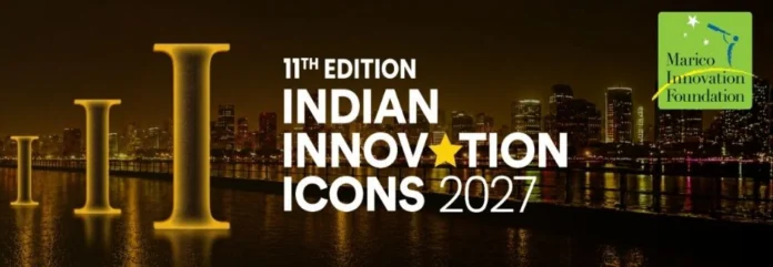 Marico Innovation Foundation Invites Applications For Indian Innovation Icons 2027