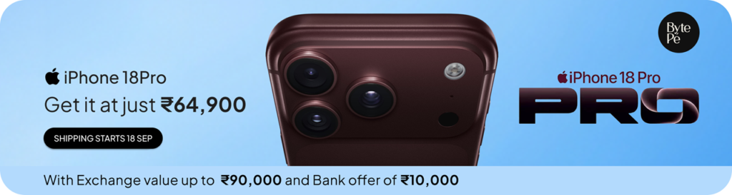 BytePe Brings iPhone 18 Pro and iPhone 18 Pro Max to Its Platform at an Effective Price Starting Rs 64,900