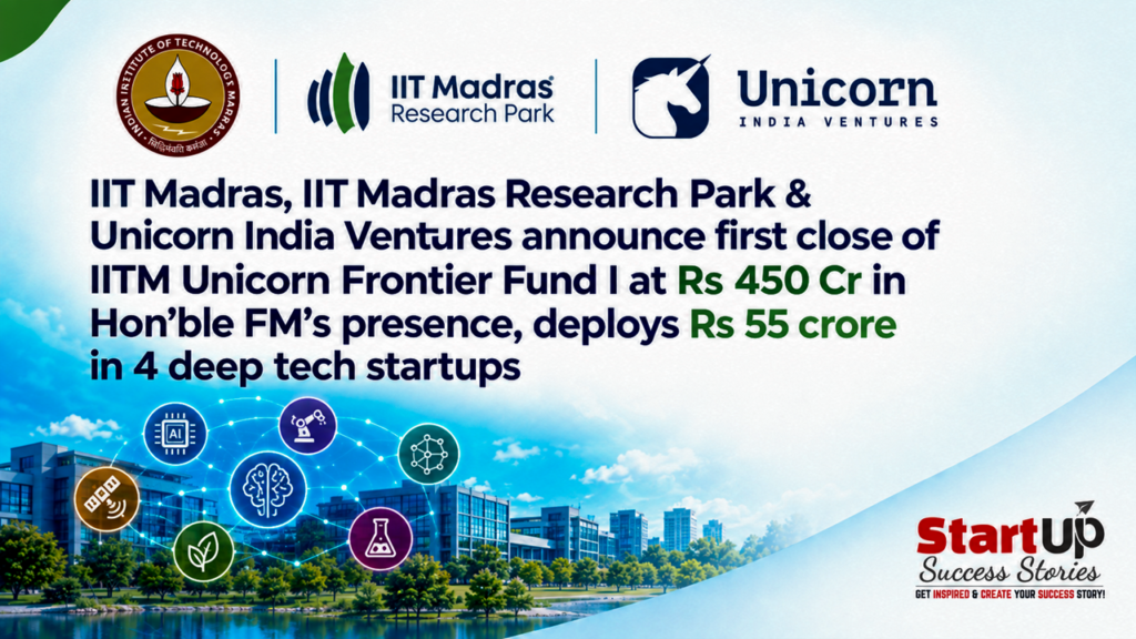 IIT Madras & Unicorn India Ventures Achieve ₹450 Cr First Close