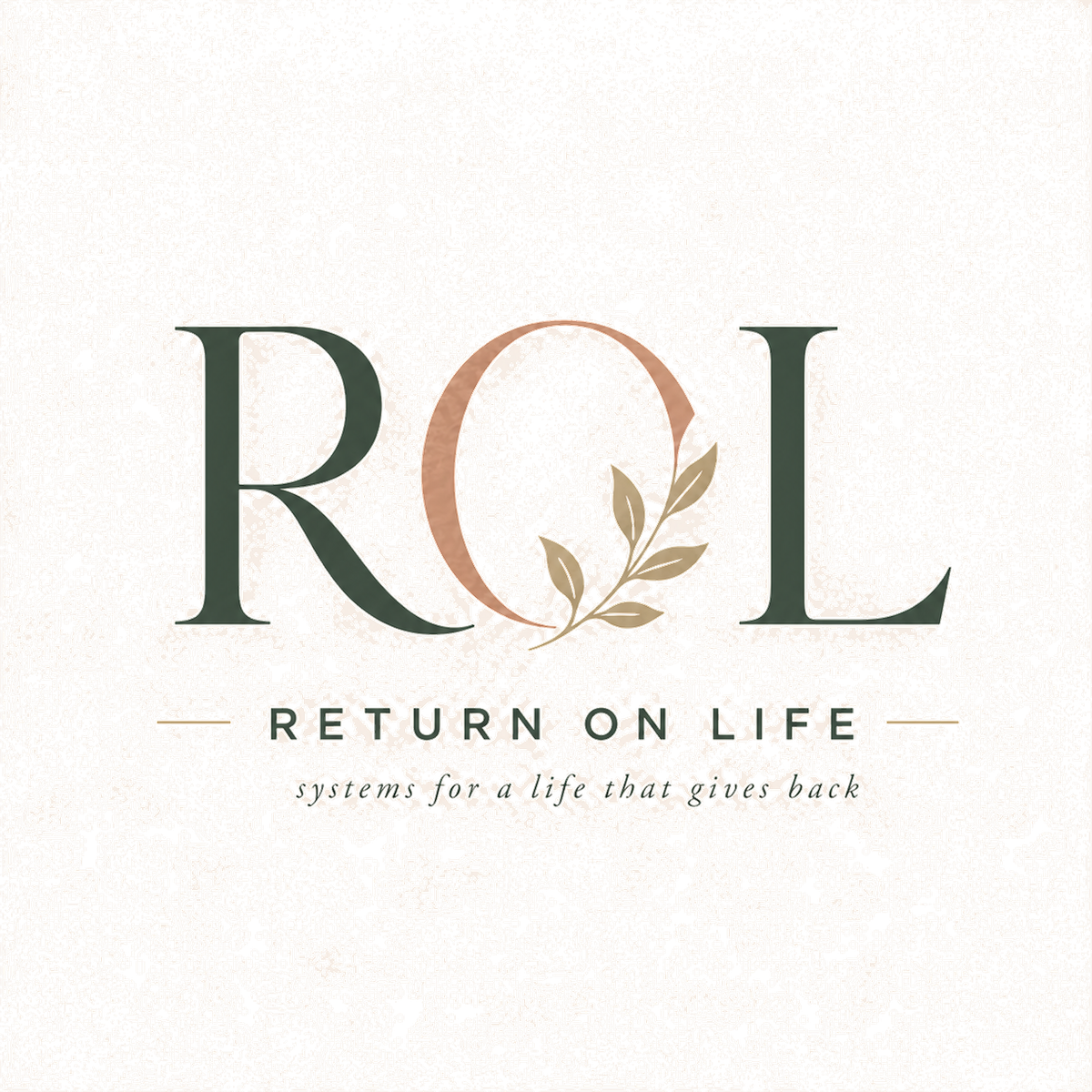 Return On Life (ROL)