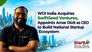 WOI India Acquires SwiftSeed Ventures, Appoints Amar Dixit as CEO to Build National Startup Ecosystem