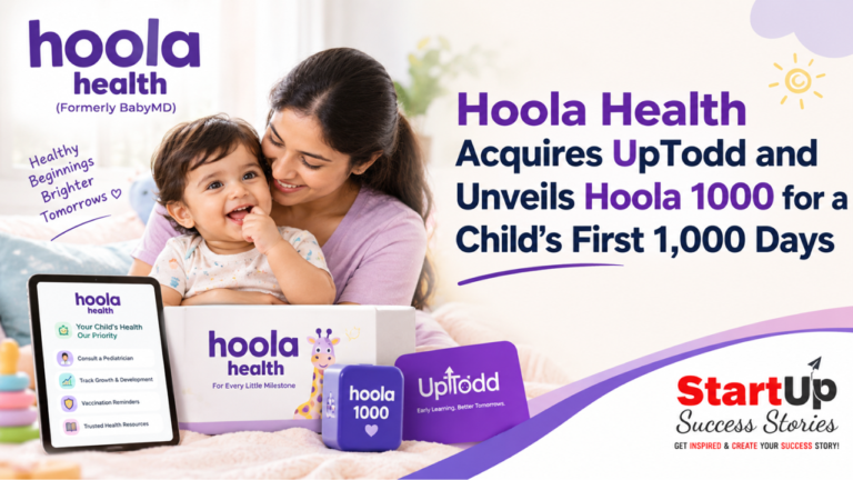 Hoola Health Acquires UpTodd and Unveils Hoola 1000 for a Child’s First 1,000 Days