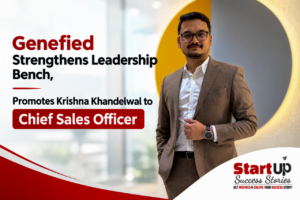 Krishna Khandelwal - Chief Sales Officer, Genefied